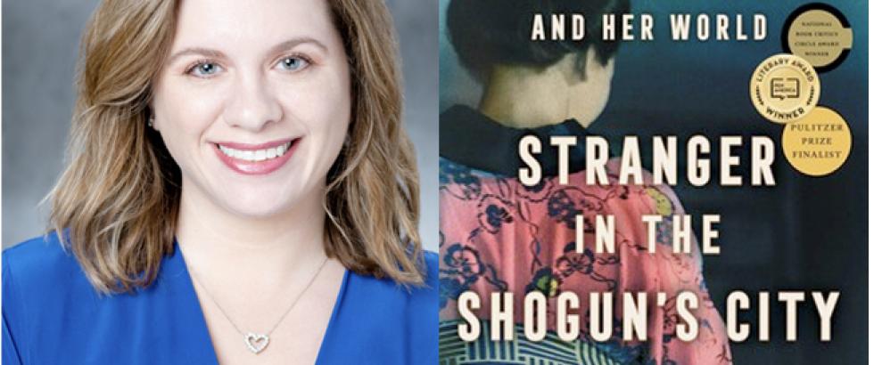 Image of author Amy Stanley next to the cover of her book, Stanger in the Shogun's City