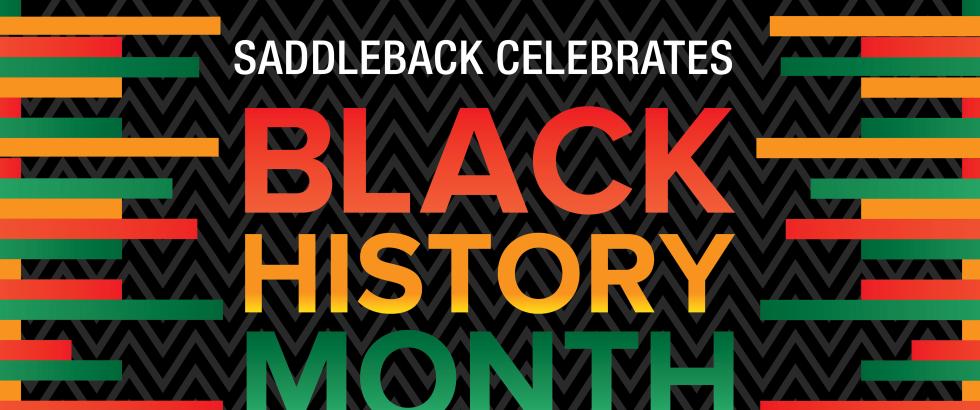 Graphic reads Saddleback celebrates Black History Month. Visit saddleback.edu for events. 