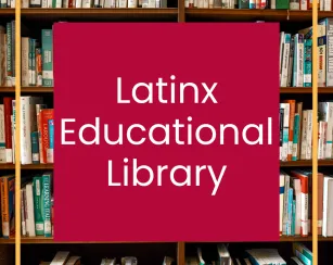 Latinx Educational Library text books in background