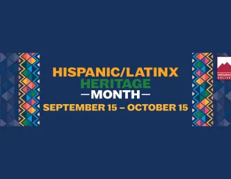 Banner image for Hispanic/Latinx Heritage Month September 15 to October 15